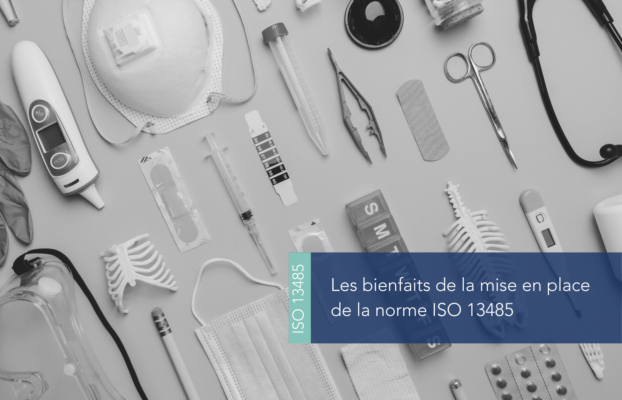 Les bienfaits de la mise en place de la norme ISO 13485