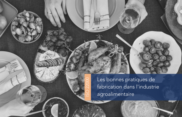 Les bonnes pratiques dans l’industrie agroalimentaire