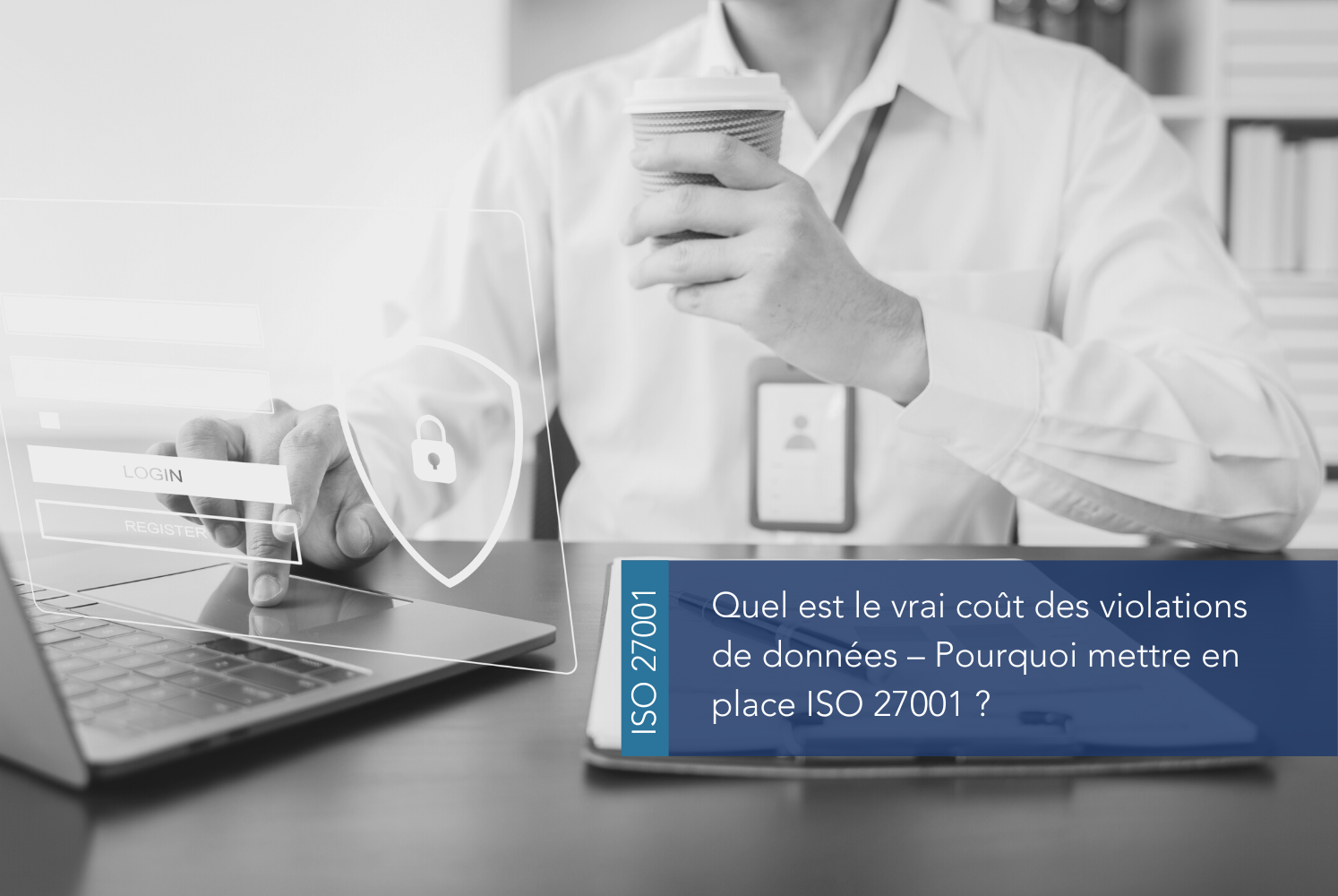 Les coûts d’une violation de données : Un risque à ne pas sous-estimer