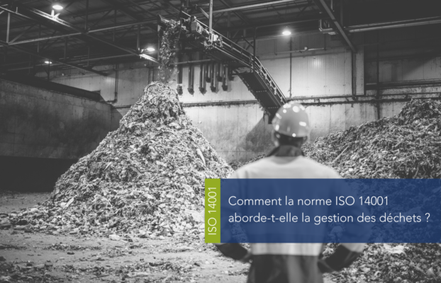 ISO 14001 : La solution pour une gestion des déchets responsable et efficace