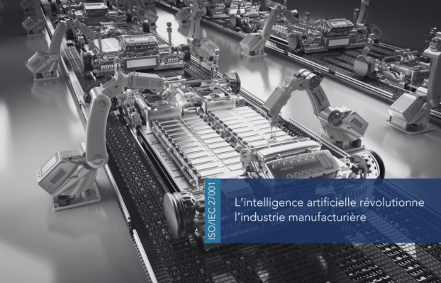 L’IA révolutionne l’industrie manufacturière