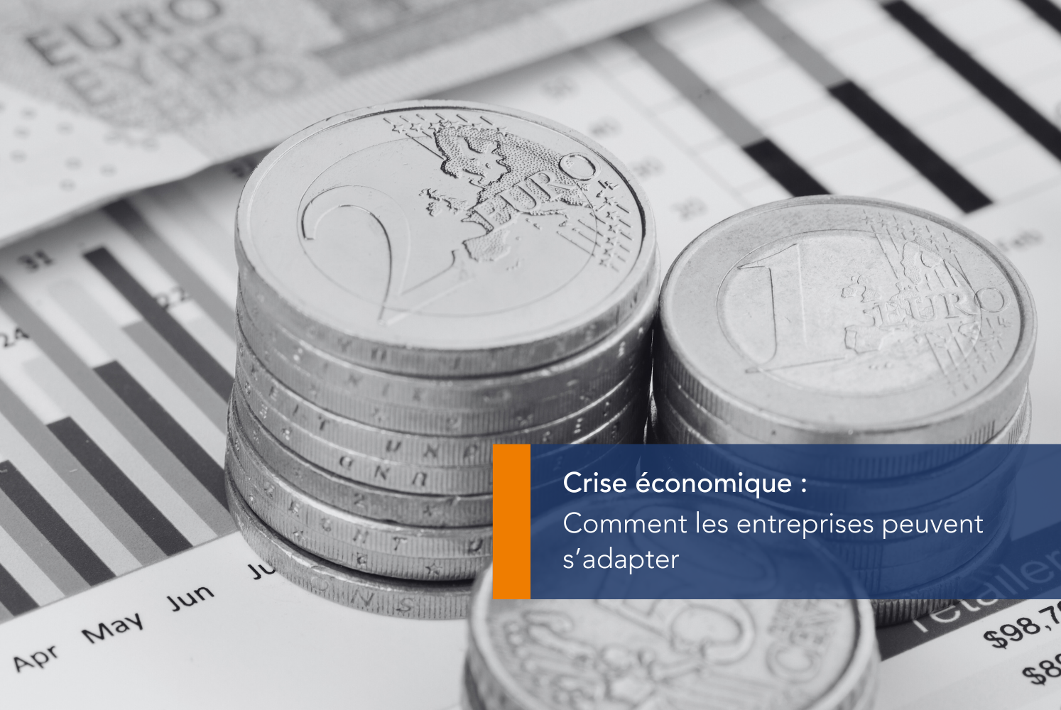 Crise économique : Comment les entreprises peuvent s’adapter